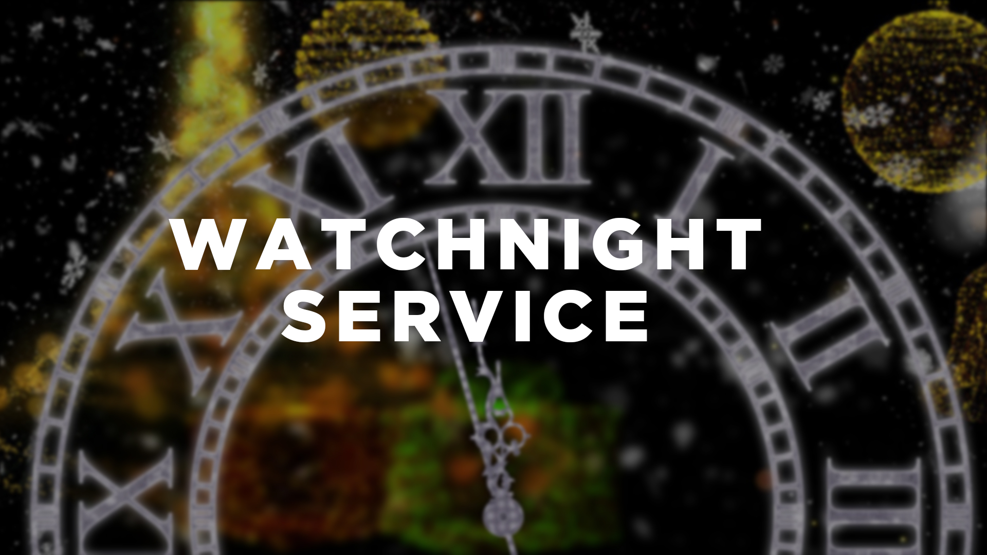 2021 Watchnight Service